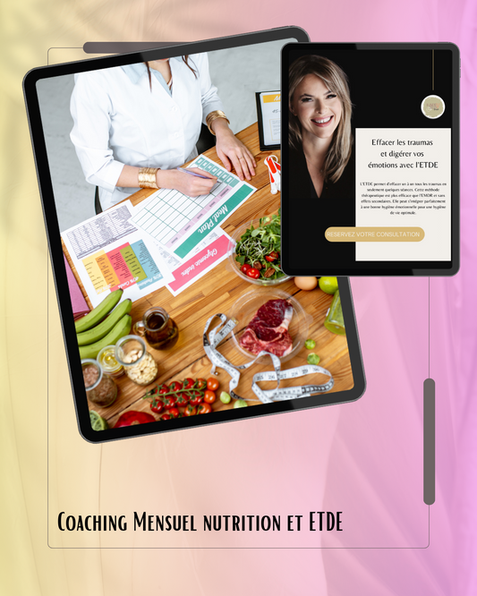 Coaching mensuel nutrition et Liberation emotionelle (ETDE)