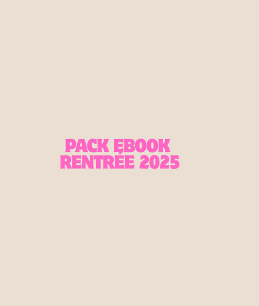Pack Ebook rentrée 2025